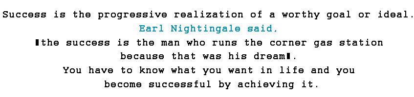 Earl Nightingale said